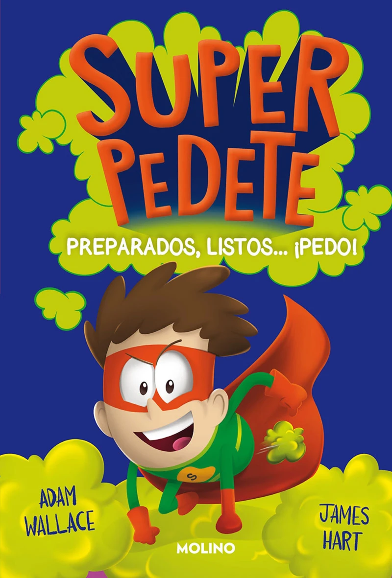 Portada: Preparados, listos... ¡pedo! (Superpedete 2)