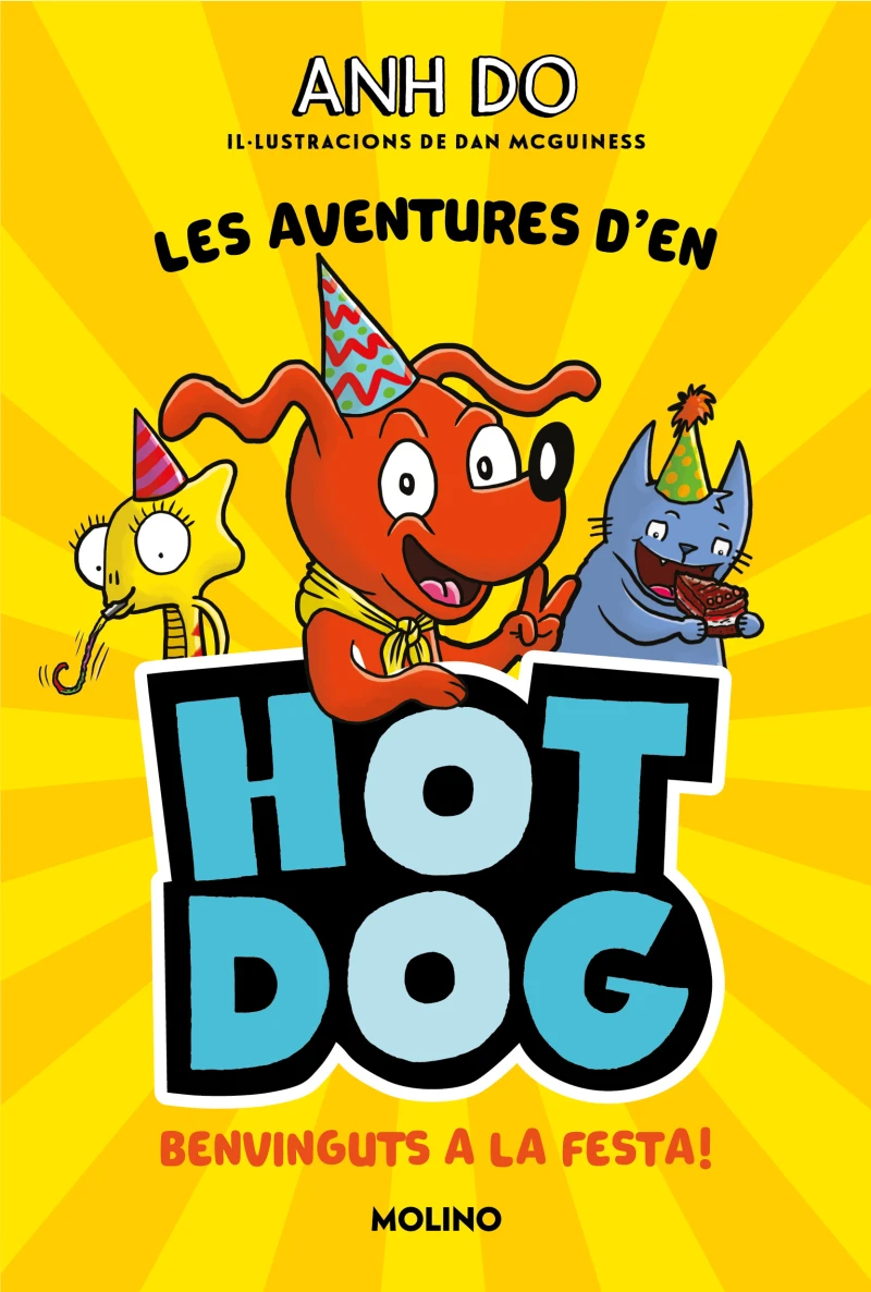 Portada: Les aventures d'en Hotdog! 2 - Benvinguts a la festa