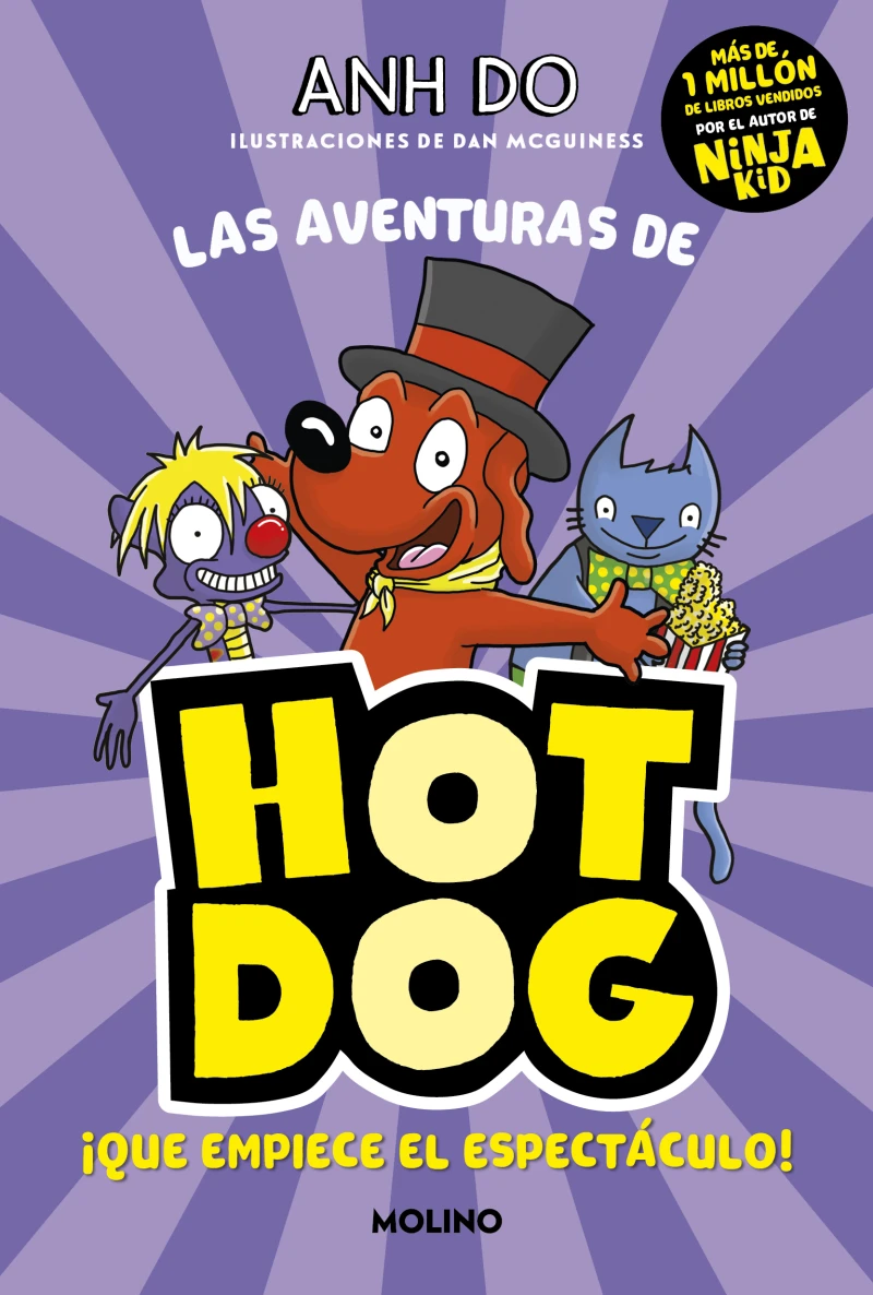 Portada: ¡Las aventuras de Hotdog! 3 - ¡Que empiece el espectáculo!