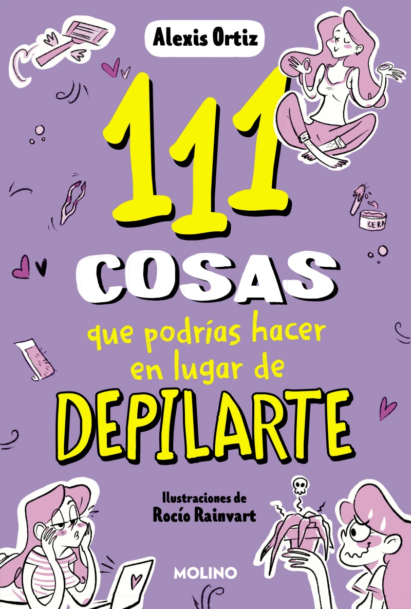 Portada: 111 cosas que podrías hacer en lugar de depilarte (111 cosas)