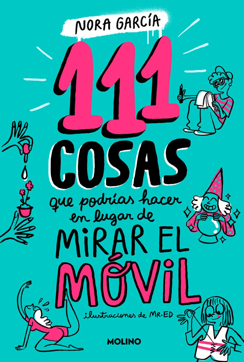 Portada: 111 cosas que podrías hacer en lugar de mirar el móvil (111 cosas)