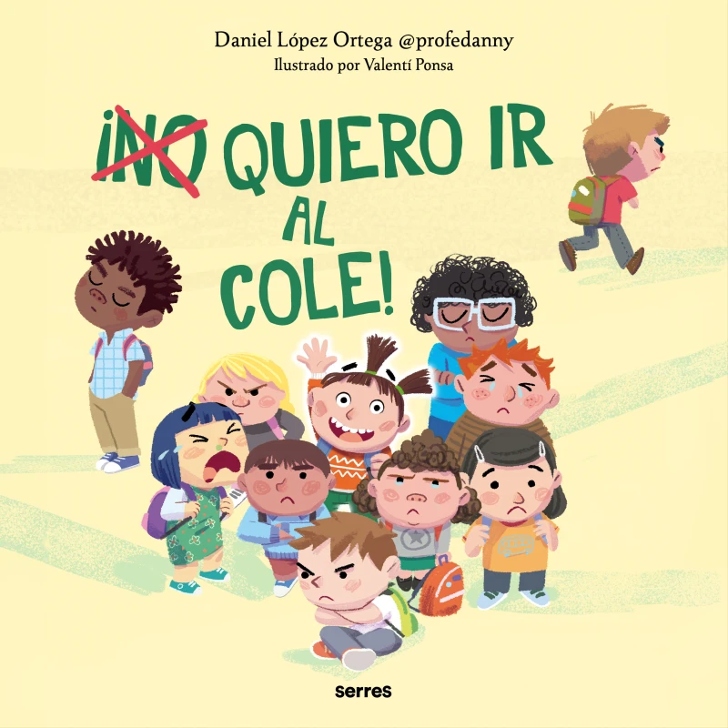Portada: ¡(No) quiero ir al cole!