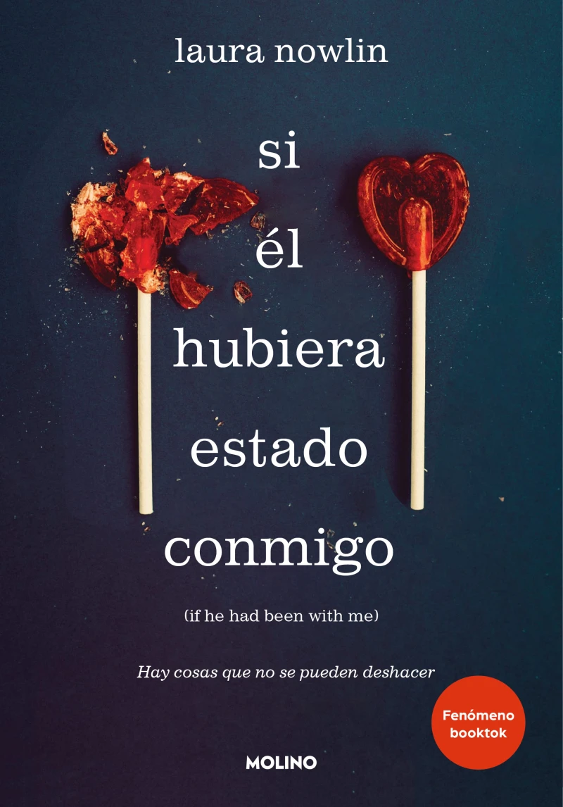 Portada: Si él hubiera estado conmigo: hay cosas que no se pueden deshacer
