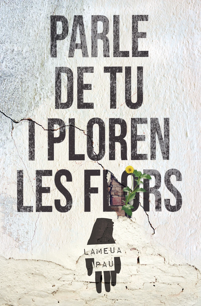 Portada: Parle de tu i ploren les flors