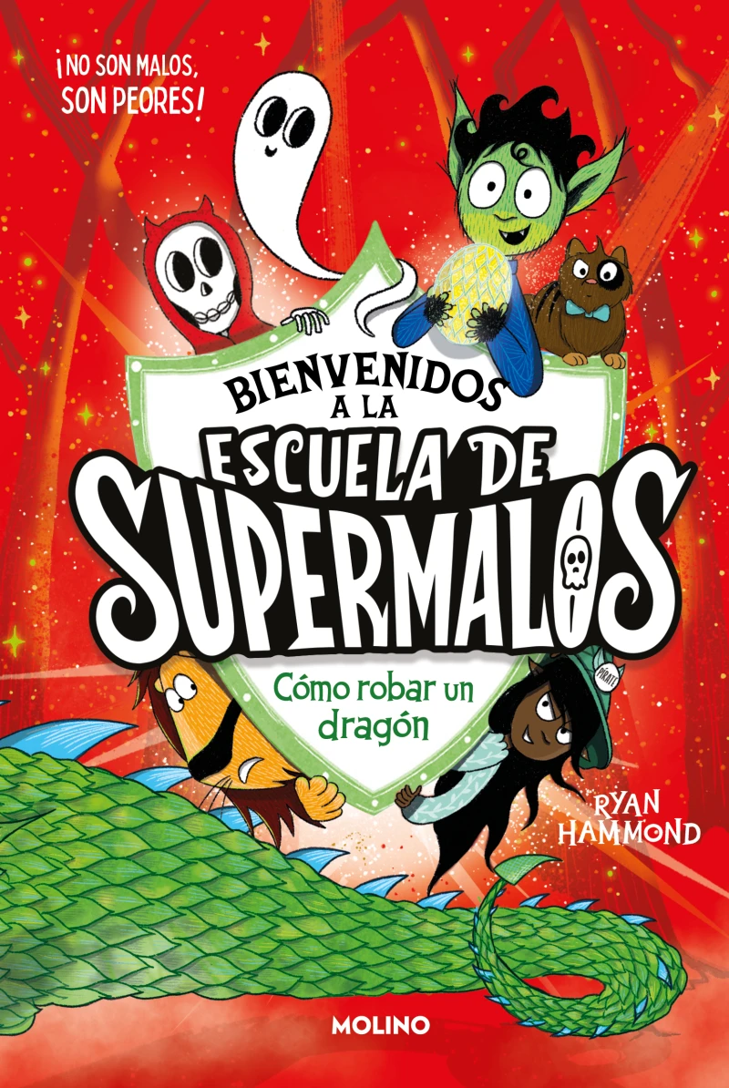 Portada: Escuela de supermalos 2 - Cómo robar un dragón
