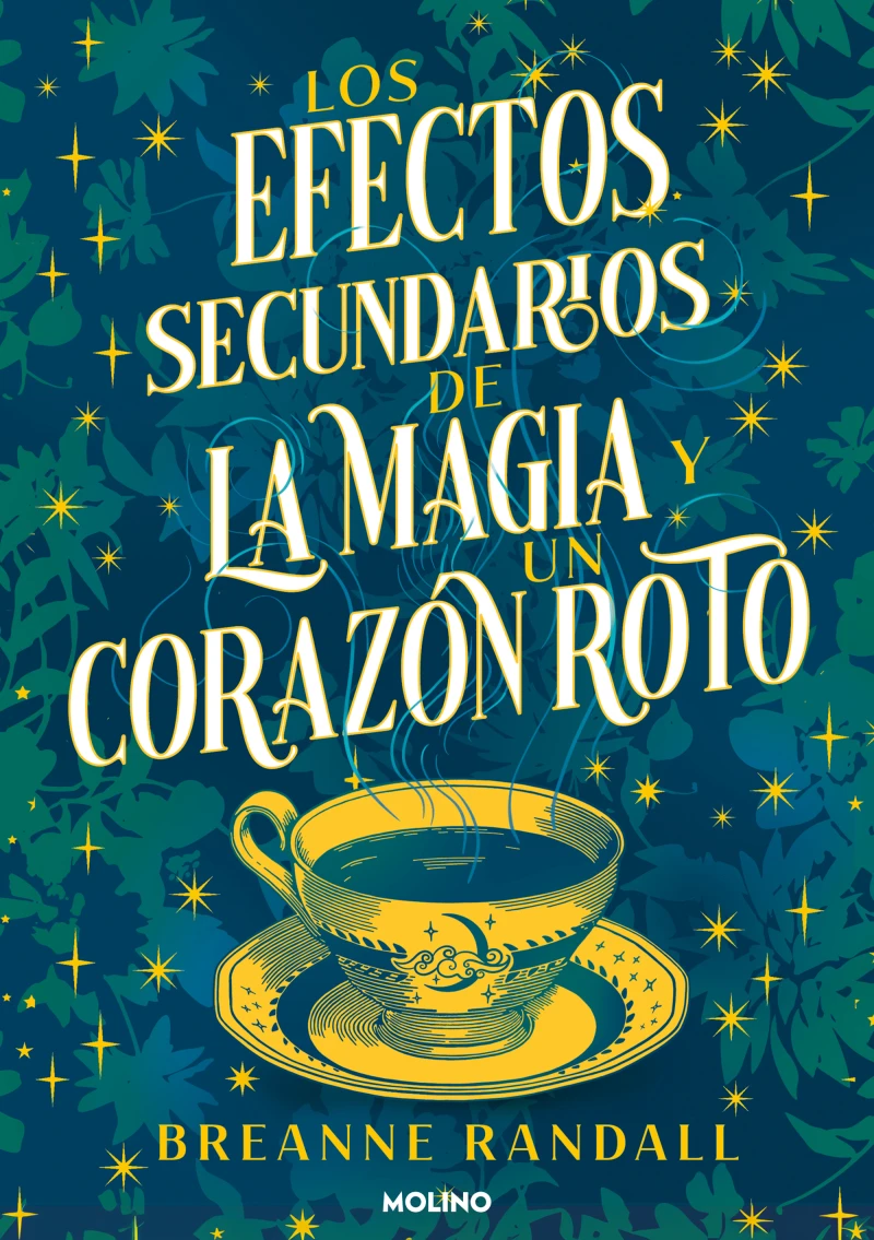 Portada: Los efectos secundarios de la magia y un corazón roto