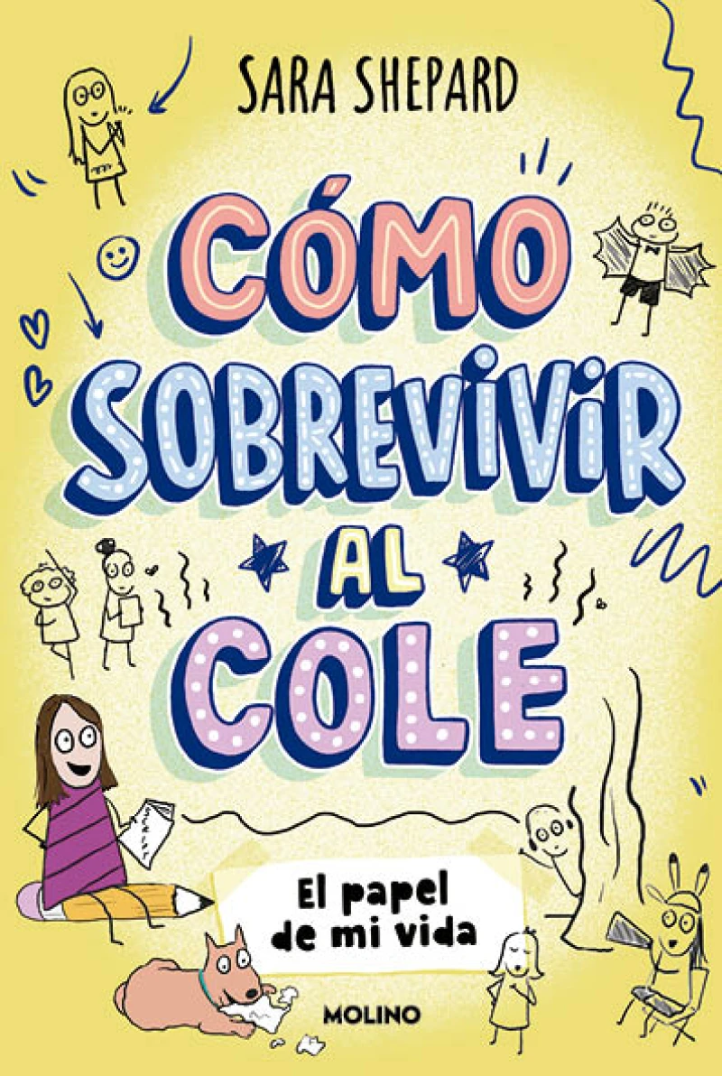 Portada: Cómo sobrevivir al cole 2 - El papel de mi vida