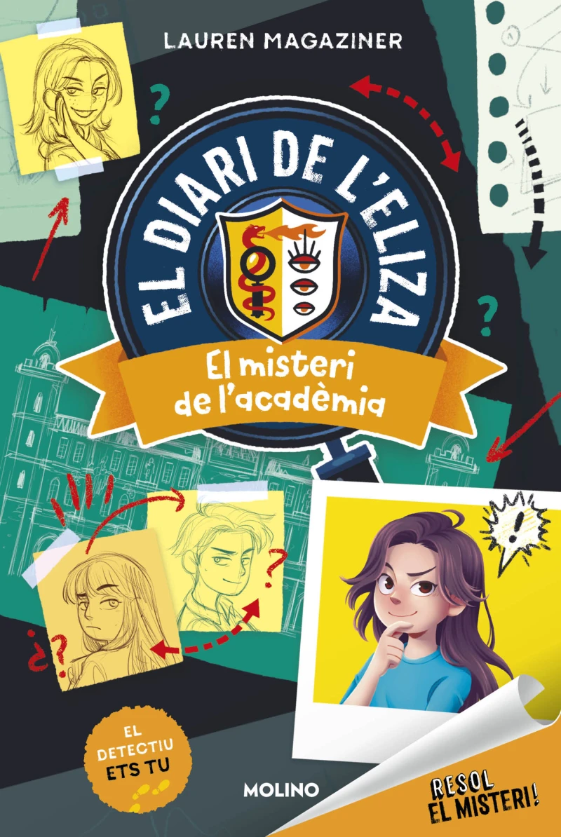 Portada: Resol el misteri! El diari de l'Eliza 1 - El misteri de l'acadèmia
