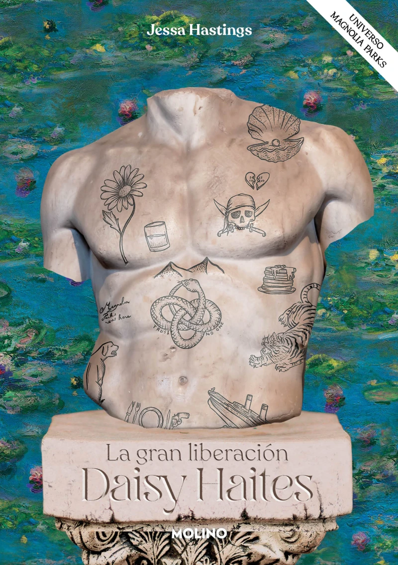 Portada: Daisy Haites. La gran liberación (Universo Magnolia Parks 4)