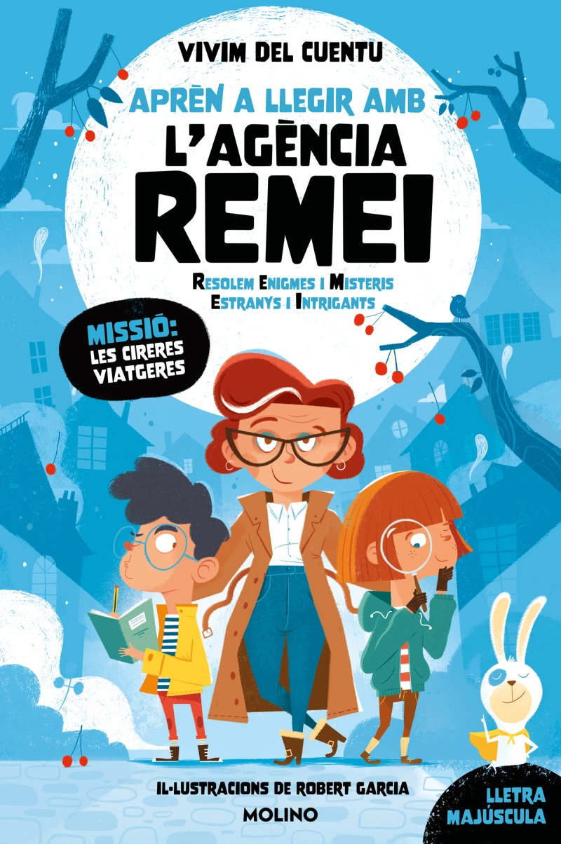 Portada: Missió: les cireres viatgeres (Aprèn a llegir amb l'Agència REMEI 1)