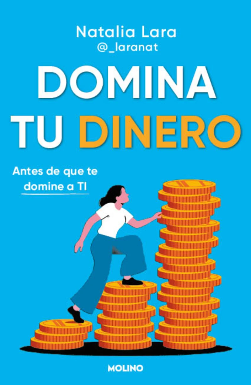 Portada: Domina tu dinero (antes de que te domine a ti)