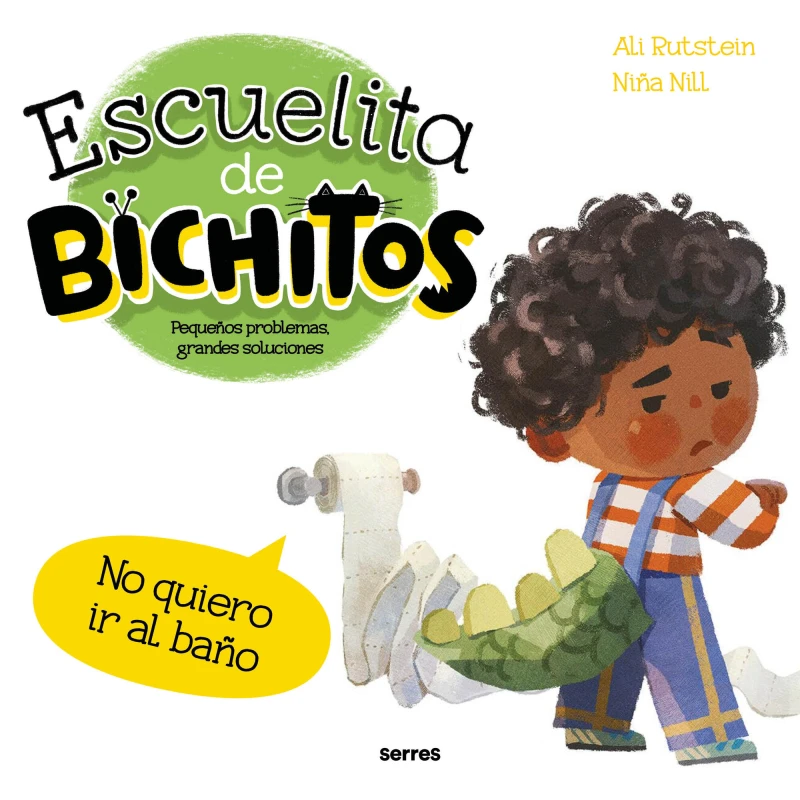 Portada: Escuelita de bichitos - No quiero ir al baño
