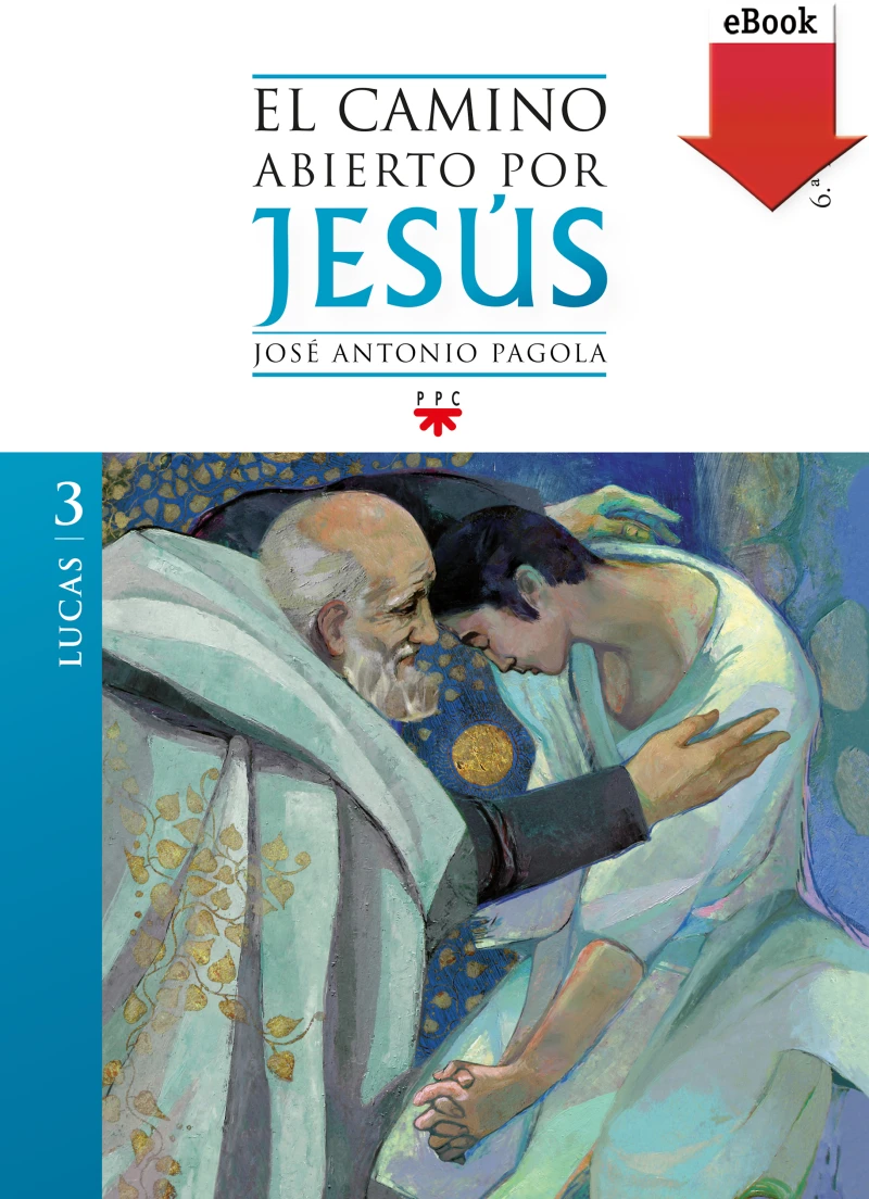 Portada: El camino abierto por Jesús. Lucas