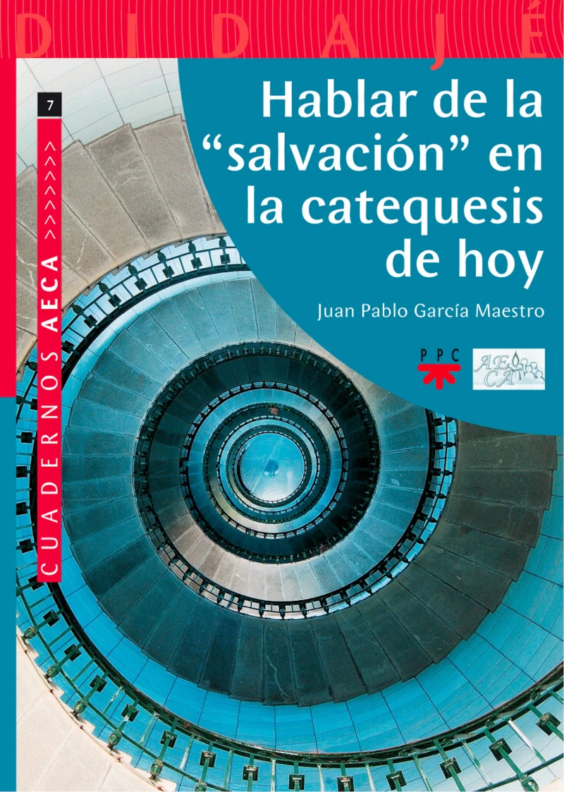 Portada: Hablar de la "salvación" en la catequesis de hoy