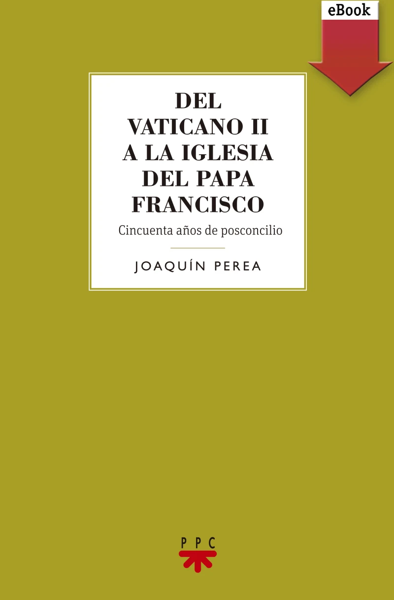 Portada: Del Vaticano II a la Iglesia del Papa Francisco