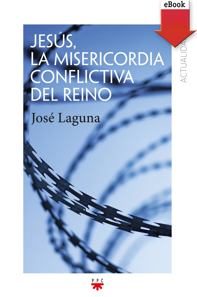 Portada: Jesús, la misericordia conflictiva del reino