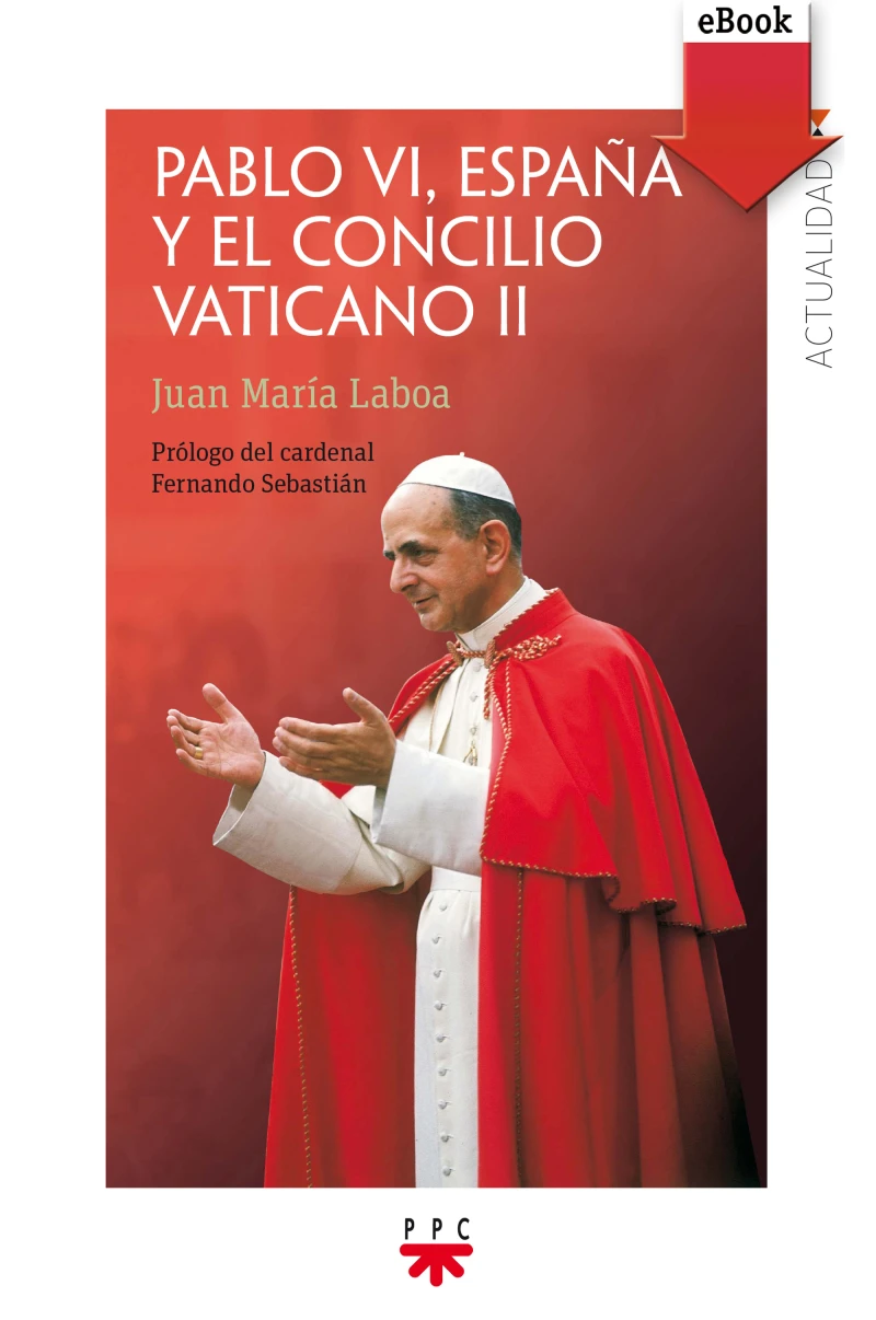 Portada: Pablo VI, España y el concilio Vaticano II