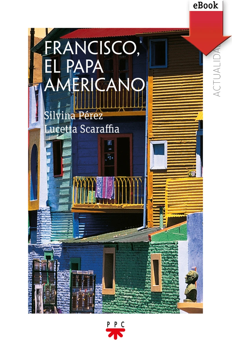 Portada: Francisco, el Papa americano