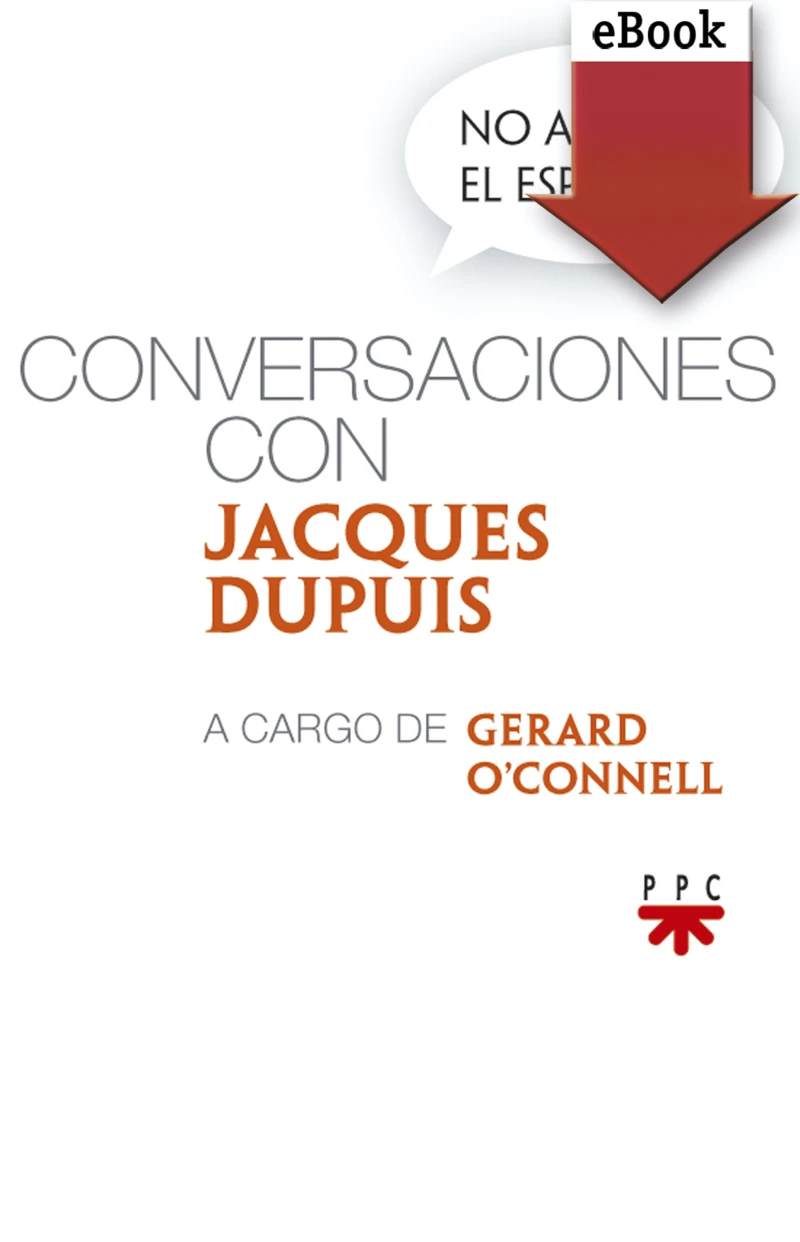 Portada: No apaguéis el espíritu. Conversaciones con Jacques Dupuis