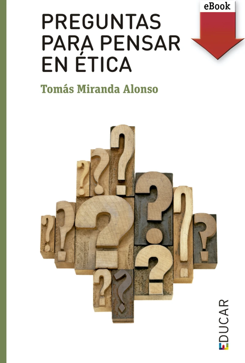 Portada: Preguntas para pensar en ética