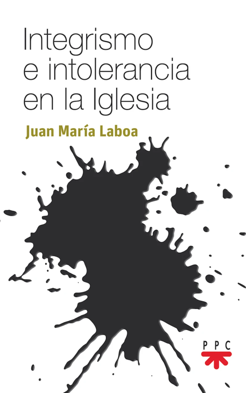 Portada: Integrismo e intolerancia en la Iglesia