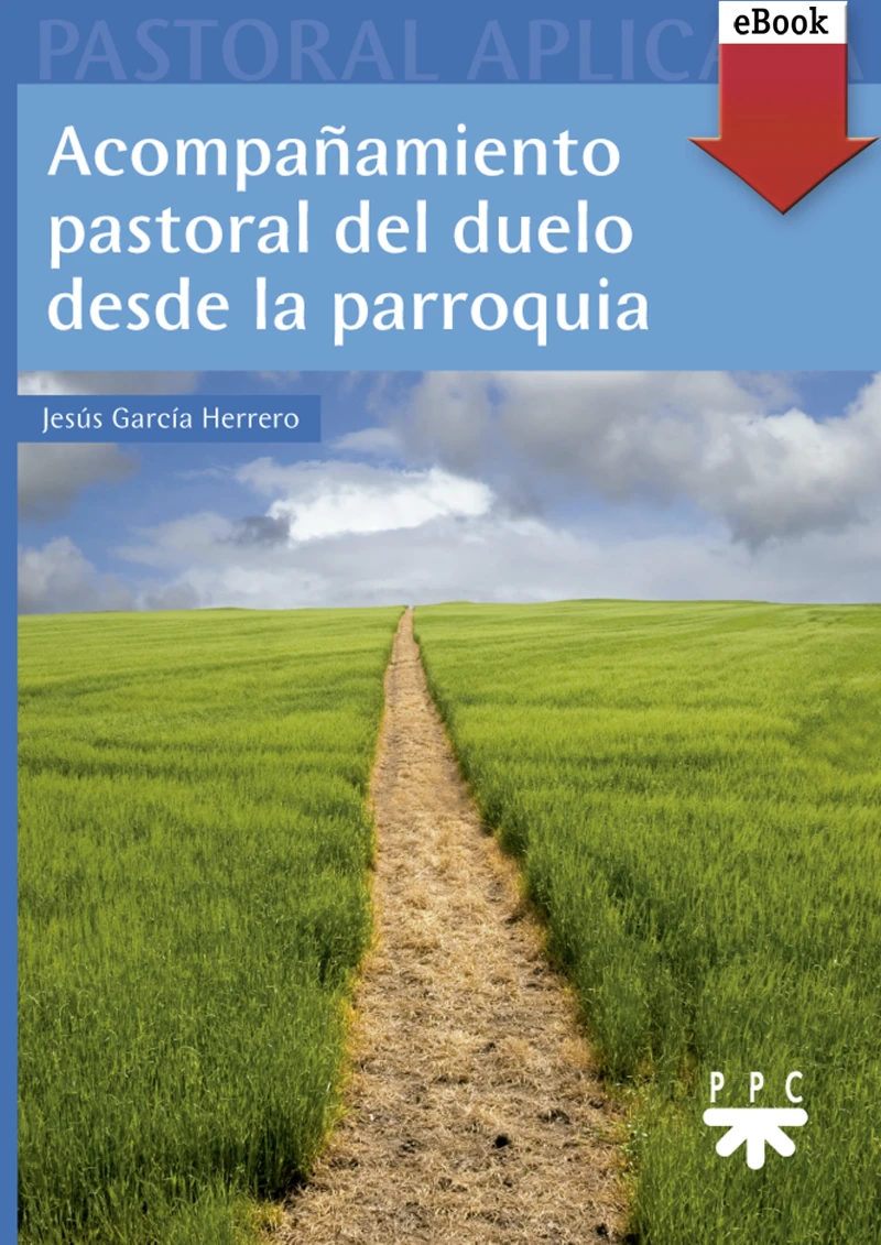 Portada: Acompañamiento pastoral del duelo desde la parroquia