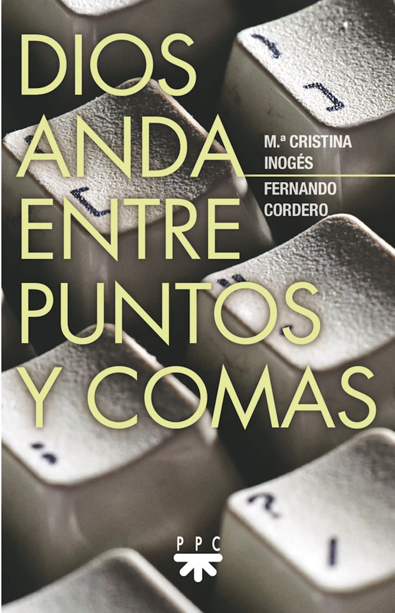 Portada: Dios anda entre puntos y comas