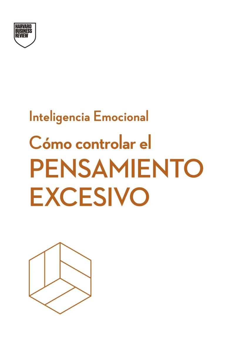 Portada: Cómo controlar el pensamiento excesivo