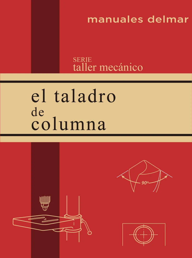 Portada: El taladro de columna