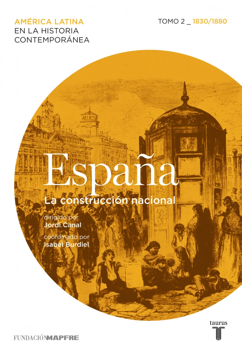 Portada: España. La construcción nacional. Tomo 2 (1830-1880)