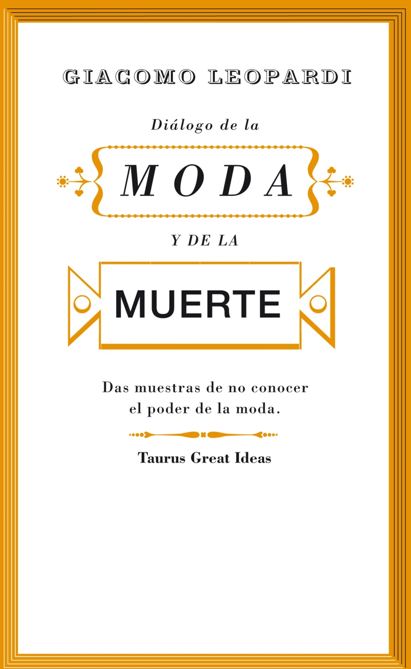 Portada: Diálogo de la moda y de la muerte (Serie Great Ideas)
