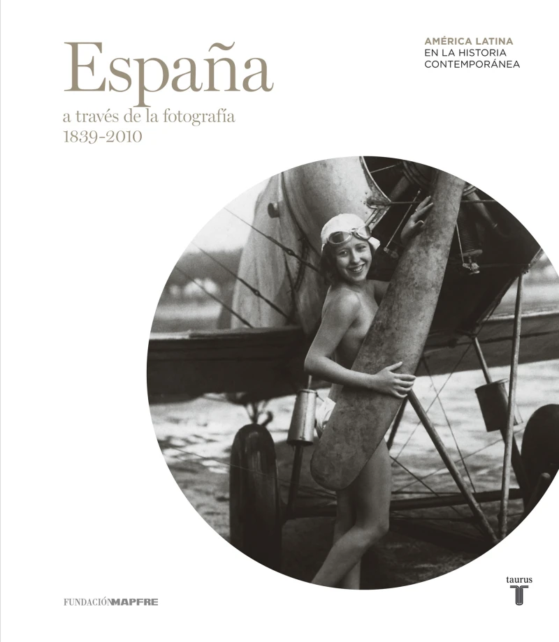 Portada: España a través de la fotografía (1839-2010)