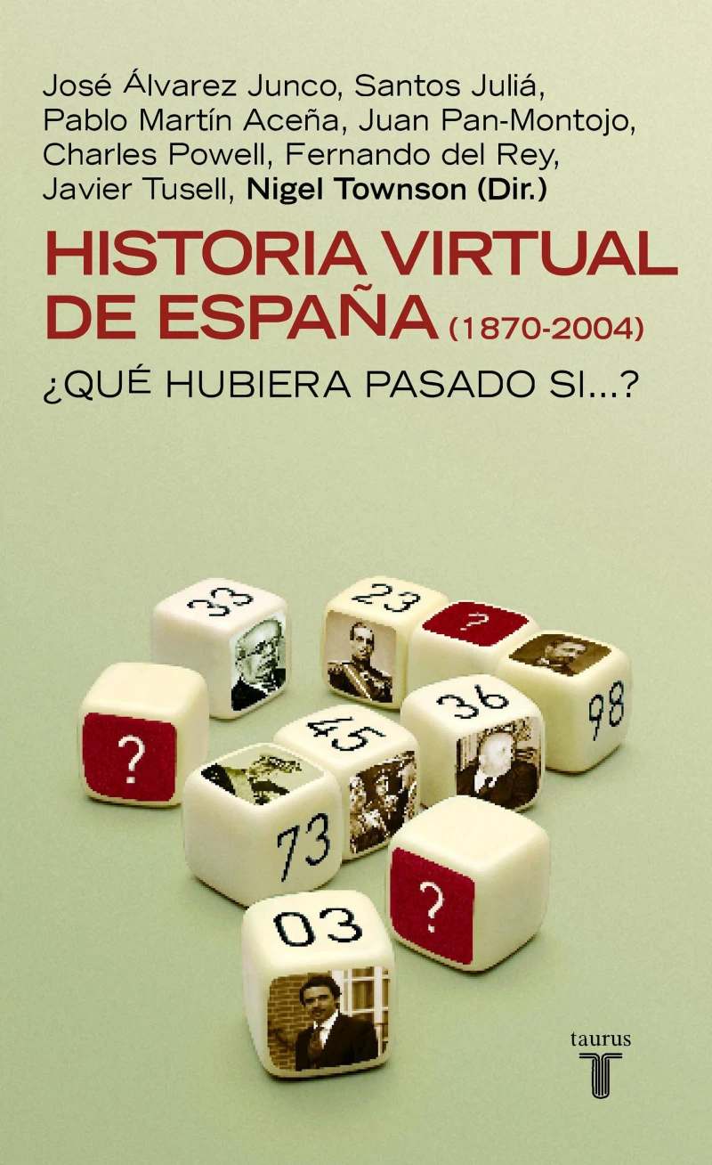Portada: Historia virtual de España (1870-2004)