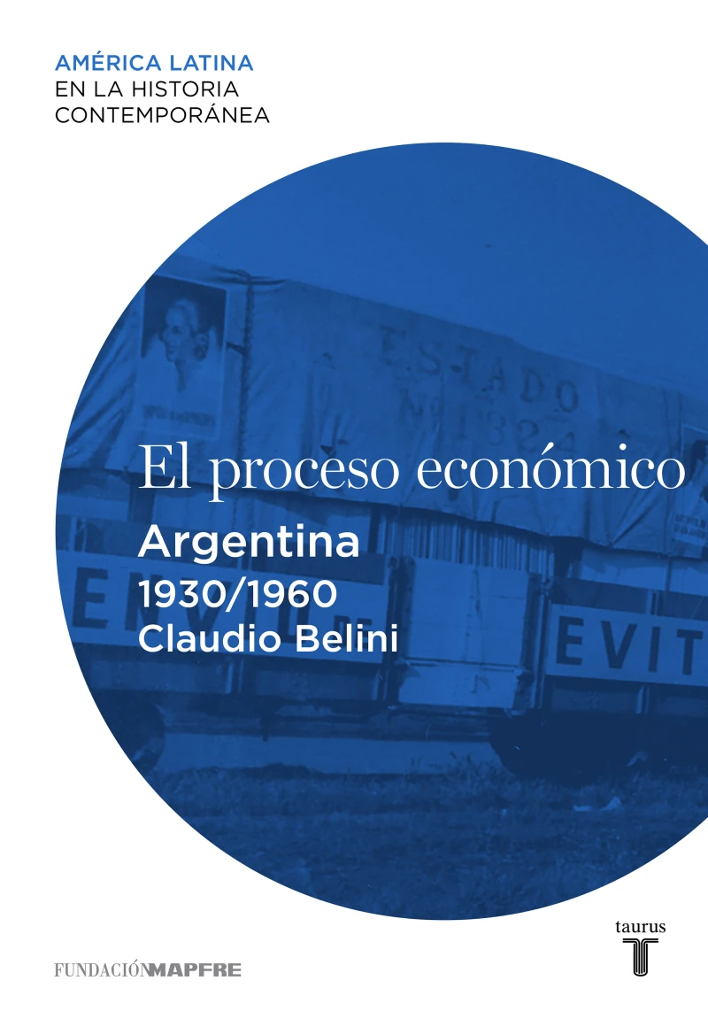 Portada: El proceso económico. Argentina (1930-1960)