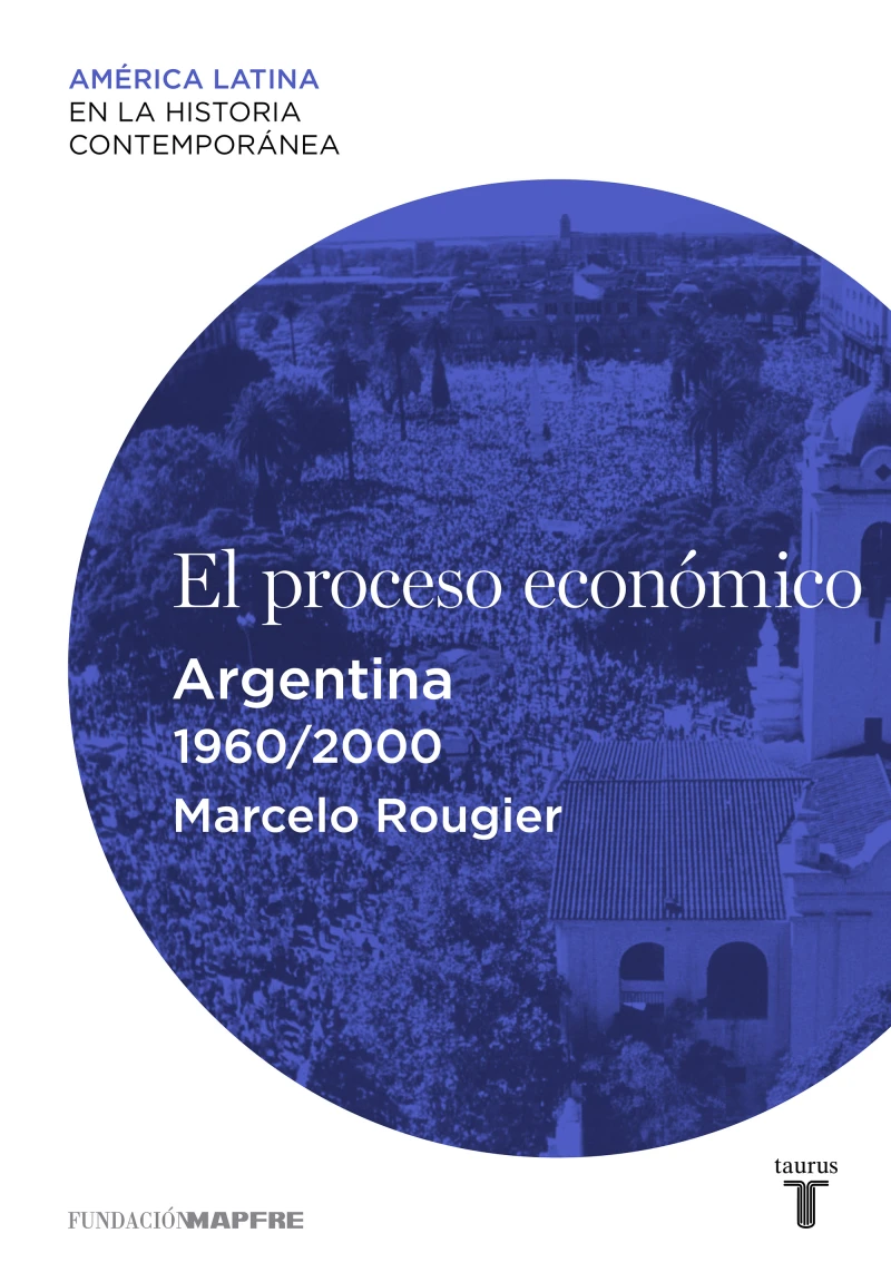 Portada: El proceso económico. Argentina (1960-2000)