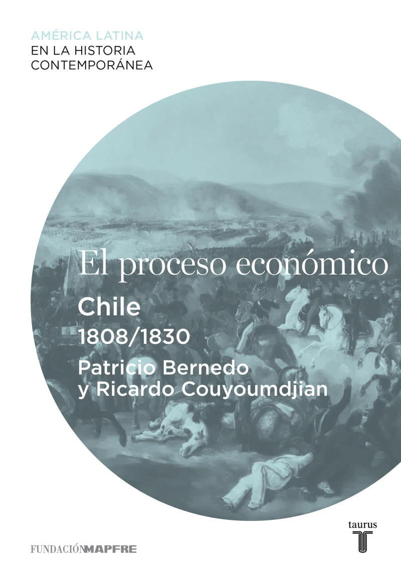 Portada: El proceso económico. Chile (1808-1830)