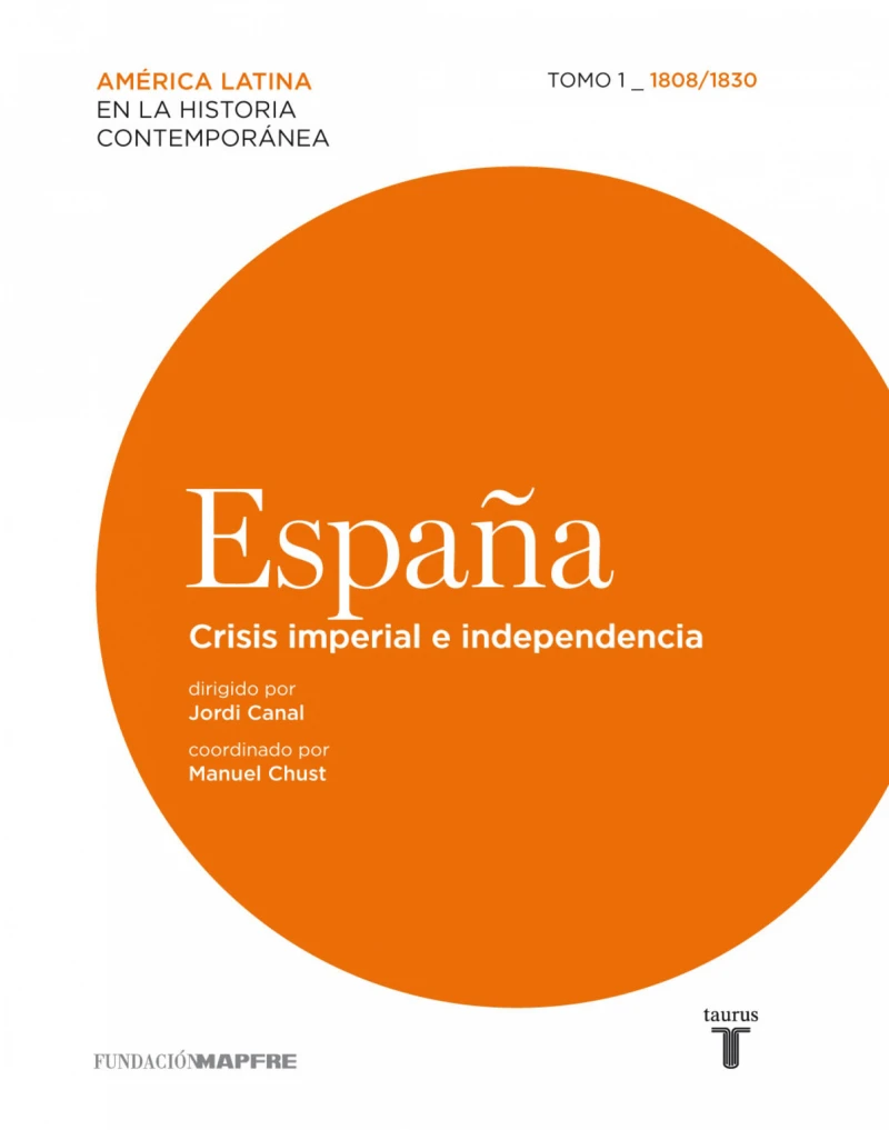 Portada: España. Crisis imperial e independencia (1808-1830)