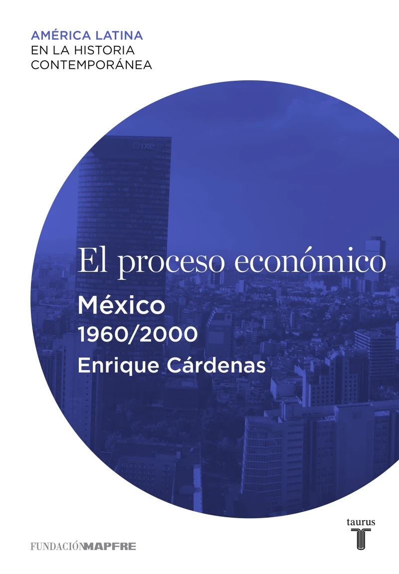 Portada: El proceso económico. México (1960-2000)