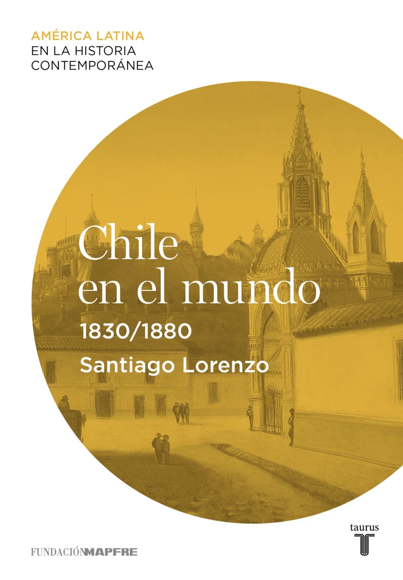 Portada: Chile en el mundo (1830-1880)