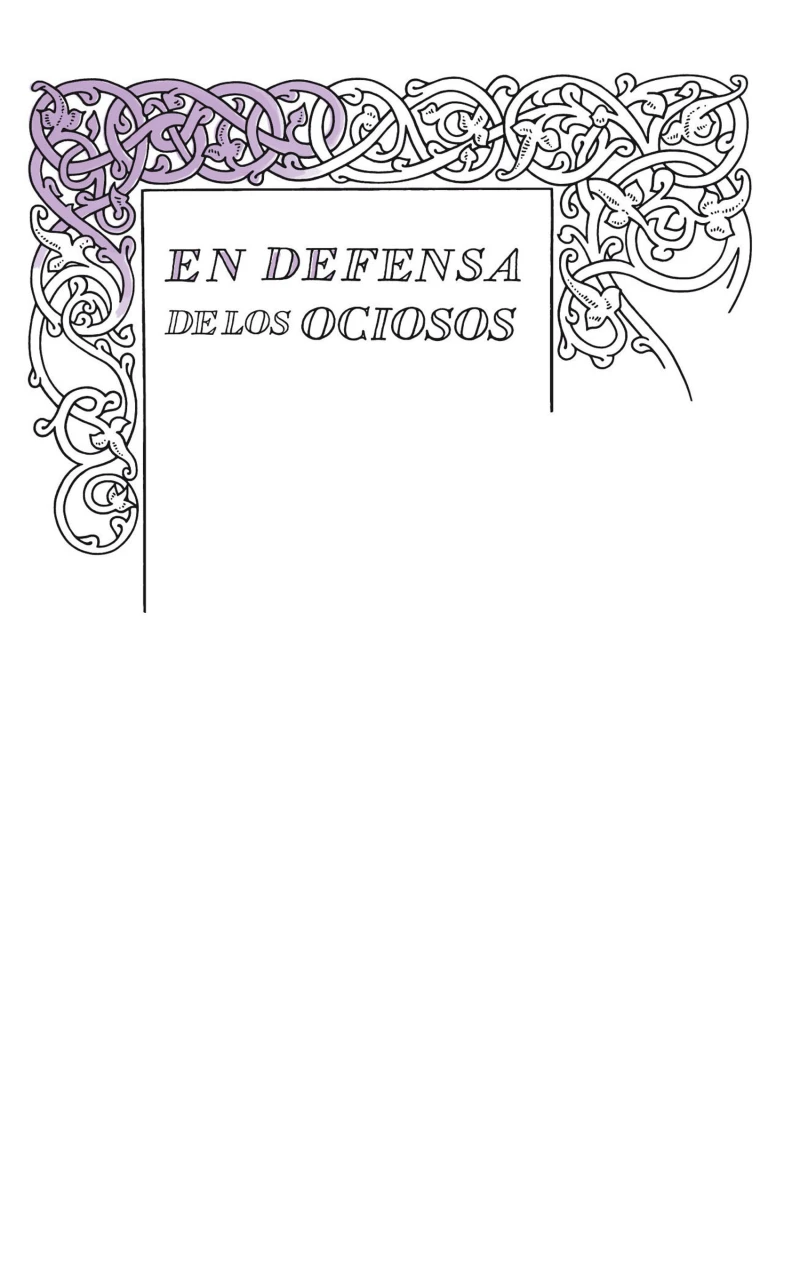 Portada: En defensa de los ociosos (Serie Great Ideas)