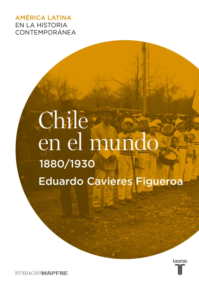 Portada: Chile en el mundo (1880-1930)