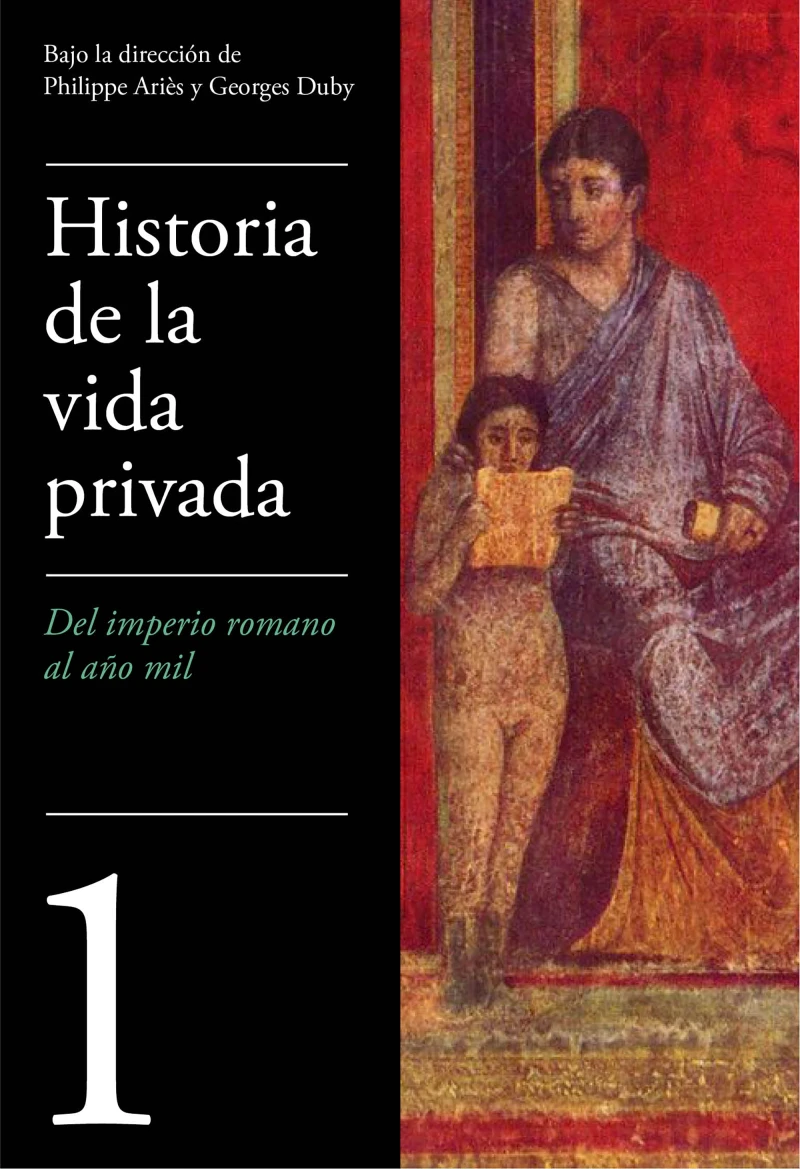 Portada: Del Imperio Romano al año mil (Historia de la vida privada 1)