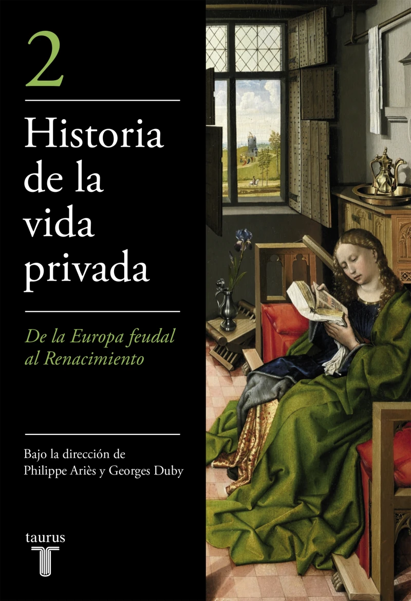 Portada: De la Europa feudal al Renacimiento (Historia de la vida privada 2)