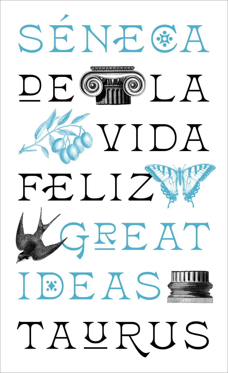 Portada: De la vida feliz (Serie Great Ideas)