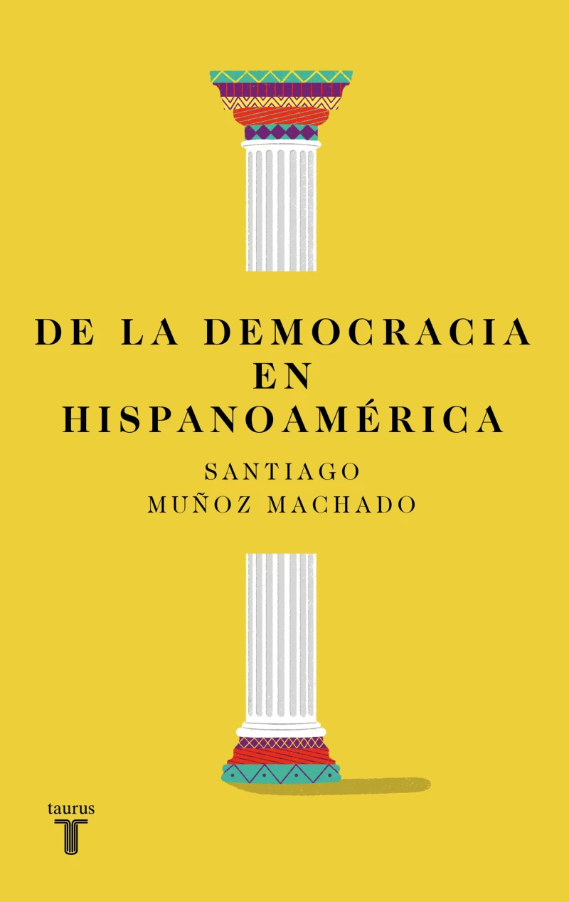 Portada: De la democracia en Hispanoamérica