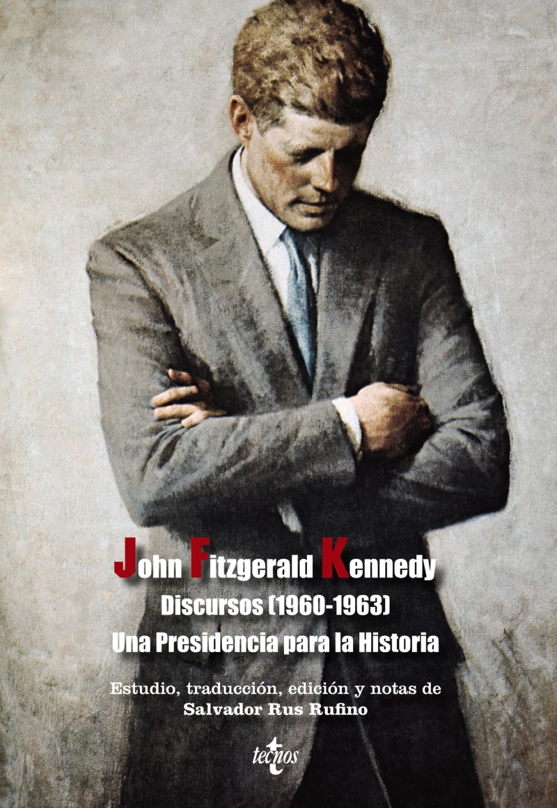 Portada: Discursos (1960-1963) Una Presidencia para la Historia