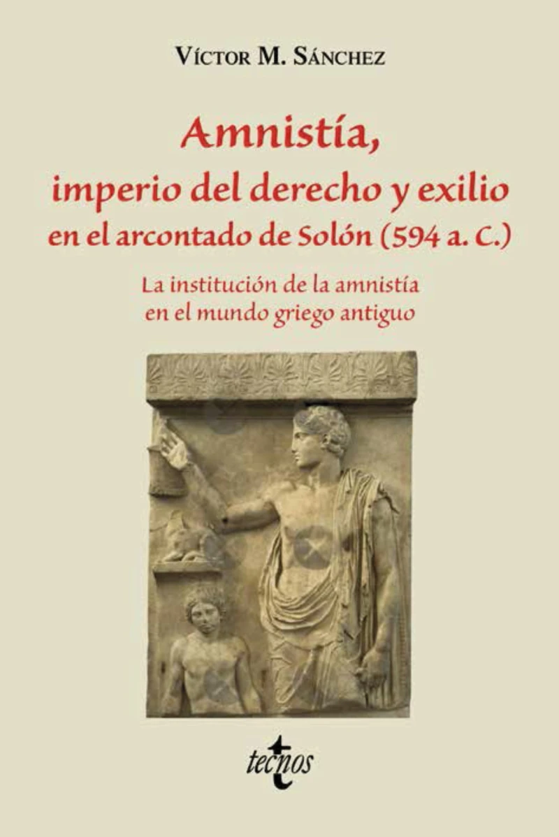 Portada: Amnistía, Imperio del derecho y exilio en el Arcontado de Solón (594 a.C.)