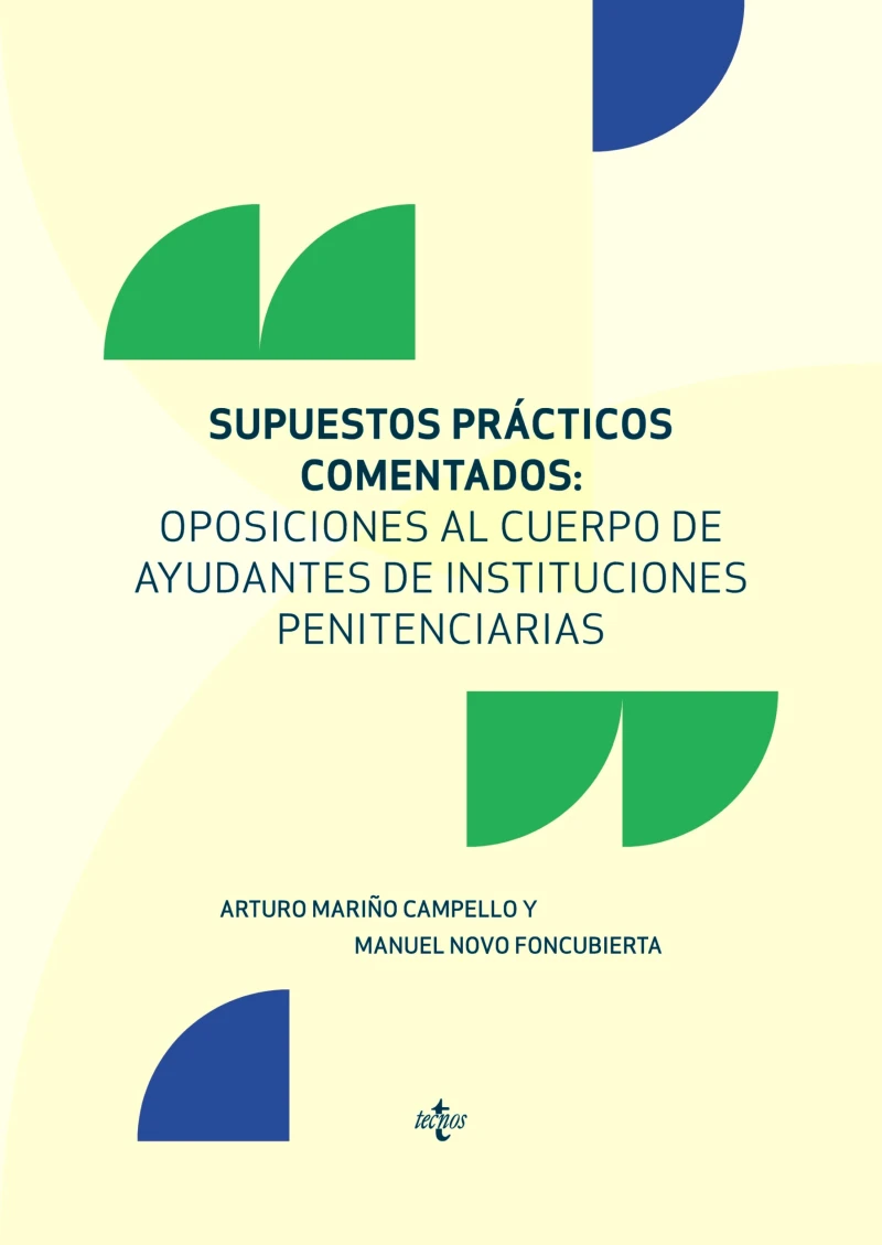 Portada: Supuestos prácticos comentados: Oposiciones al cuerpo de ayudantes de instituciones penitenciarias