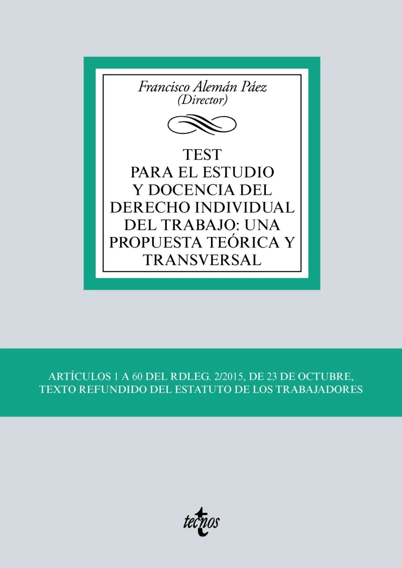 Portada: Test para el estudio y docencia del derecho individual del trabajo: una propuesta teórica y transversal