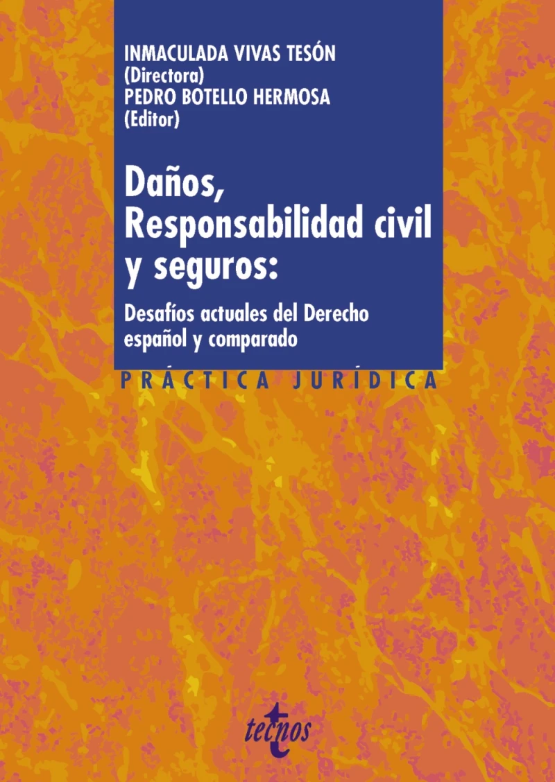 Portada: Daños, responsabilidad civil y seguros: desafíos actuales del derecho español y comparado